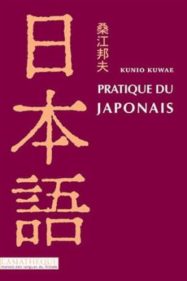 Pratique du japonais Livre + Audio CD mp3 Pratique du japonais Livre + Audio CD mp3