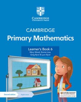 Cambridge Primary Mathematics Stage 6 Learner's Book with Digital Access Cambridge Primary Mathematics Stage 6 Learner's Book with Digital Access