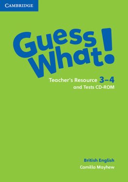 Guess What! Levels 3-4 Teacher's Resource and Tests CD-ROMs Guess What! Levels 3-4 Teacher's Resource and Tests CD-ROMs