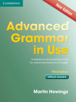 Advanced Grammar in Use 3rd Edition Book without Answers Advanced Grammar in Use 3rd Edition Book without Answers