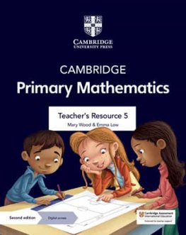 Cambridge Primary Mathematics Stage 5 Teacher's Resource with Digital Access Cambridge Primary Mathematics Stage 5 Teacher's Resource with Digital Access