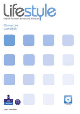 Lifestyle Elementary Workbook with Audio CD Lifestyle Elementary Workbook with Audio CD