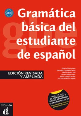 Gramática básica del estudiante de español (Version espagnole) Gramática básica del estudiante de español (Version espagnole)
