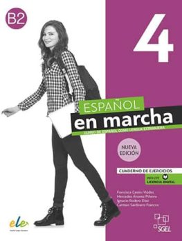 Español en marcha 4 (B2) Nueva Edición Cuaderno de Ejercicios Español en marcha 4 (B2) Nueva Edición Cuaderno de Ejercicios