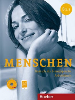 Menschen B1.1 Arbeitsbuch mit Audio-CD Menschen B1.1 Arbeitsbuch mit Audio-CD