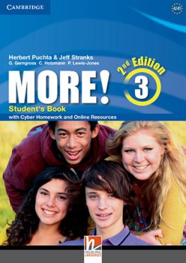 More! 3 2nd Edition Student's Book with Cyber Homework and Online Resources More! 3 2nd Edition Student's Book with Cyber Homework and Online Resources