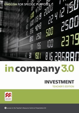 In Company 3.0 ESP Investment Teacher's Edition In Company 3.0 ESP Investment Teacher's Edition