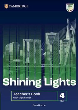 Shining Lights Level 4 Teacher's Book with Digital Pack Shining Lights Level 4 Teacher's Book with Digital Pack