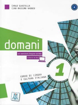 Domani 1 Libro + audio e video online Domani 1 Libro + audio e video online