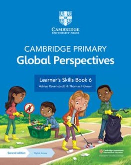 Cambridge Primary Global Perspectives Stage 6 Learner's Skills Book with Digital Access Cambridge Primary Global Perspectives Stage 6 Learner's Skills Book with Digital Access