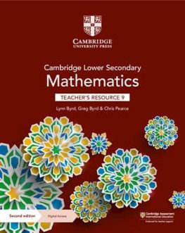 Cambridge Lower Secondary Mathematics Stage 9 Teacher's Resource with Digital Access Cambridge Lower Secondary Mathematics Stage 9 Teacher's Resource with Digital Access