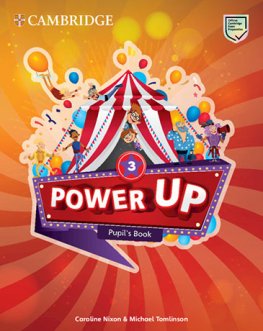Power Up 3 Pupil's Book Power Up 3 Pupil's Book