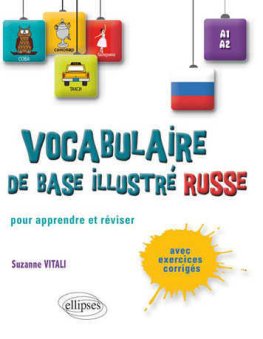Vocabulaire de base illustré Russe Vocabulaire de base illustré Russe