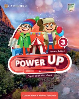 Power Up Level 3 2nd Edition Pupil's Book with eBook Power Up Level 3 2nd Edition Pupil's Book with eBook