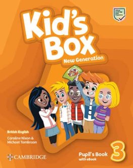 Kid's Box New Generation Level 3 Pupil's Book with eBook Kid's Box New Generation Level 3 Pupil's Book with eBook