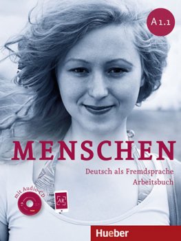 Menschen A1.1 Arbeitsbuch mit Audio CD Menschen A1.1 Arbeitsbuch mit Audio CD